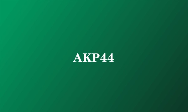 AKP44