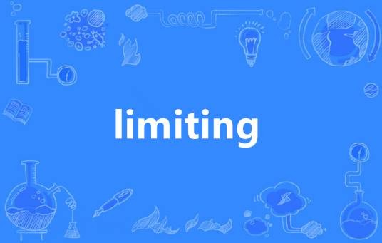 limiting