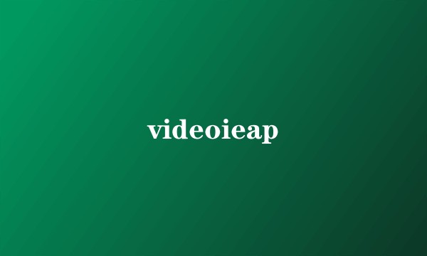 videoieap