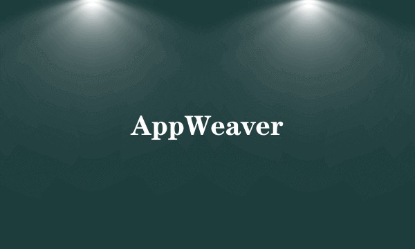 AppWeaver