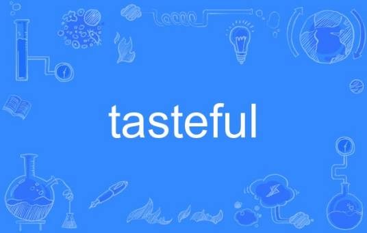tasteful