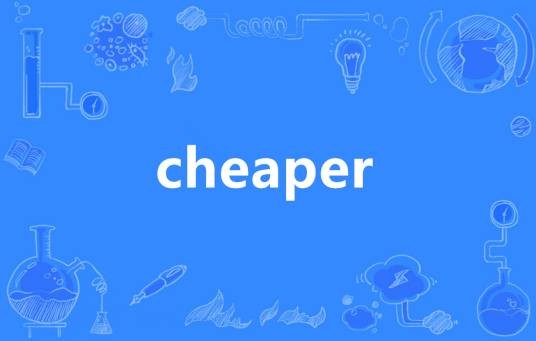 cheaper