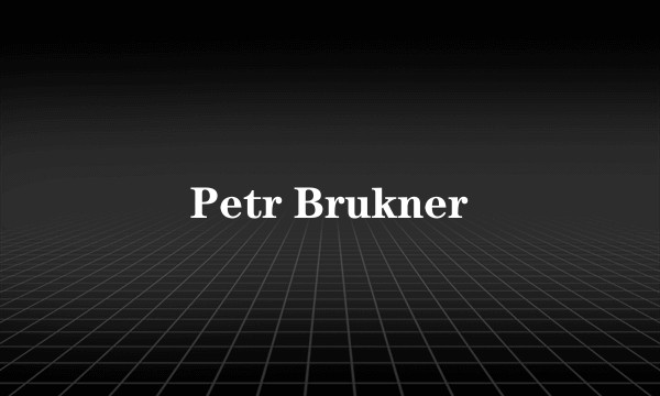 Petr Brukner