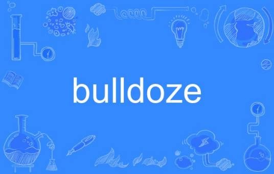bulldoze