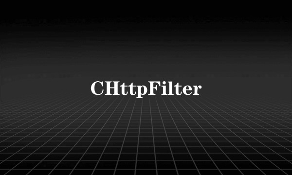 CHttpFilter