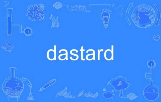 dastard