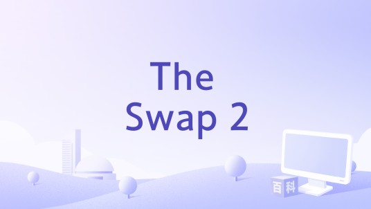 The Swap 2