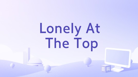 Lonely At The Top