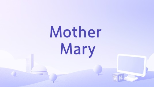 Mother Mary