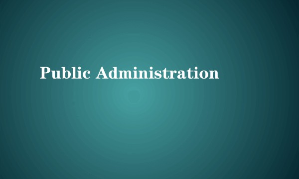 Public Administration