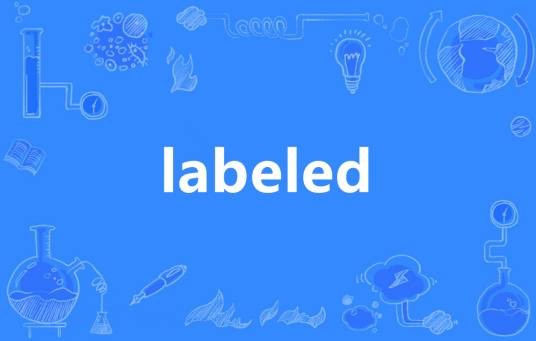 labeled