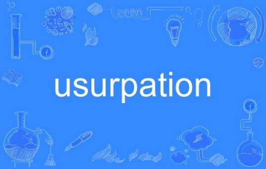 usurpation