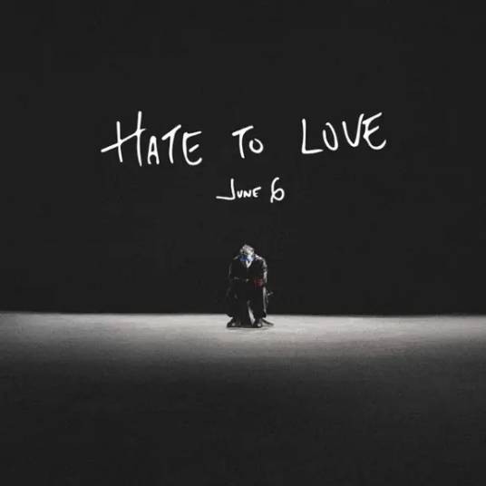 Hate to Love（2025年王嘉尔演唱的歌曲）