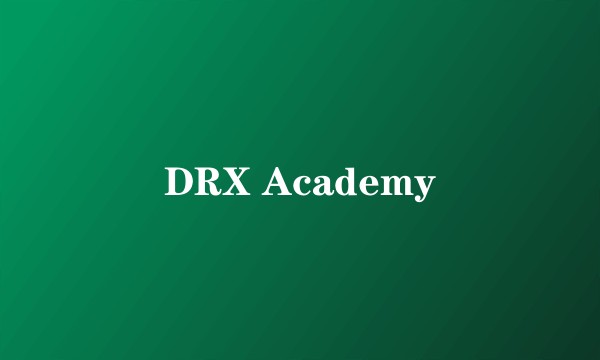 DRX Academy