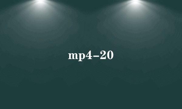 mp4-20