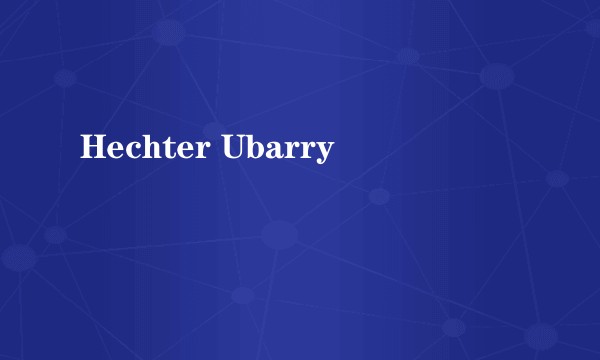 Hechter Ubarry