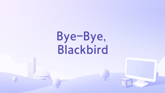 Bye-Bye, Blackbird