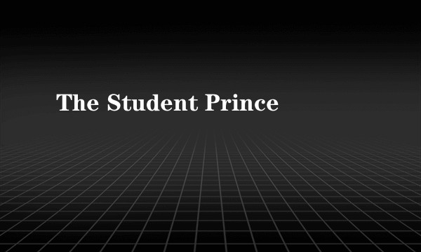 The Student Prince
