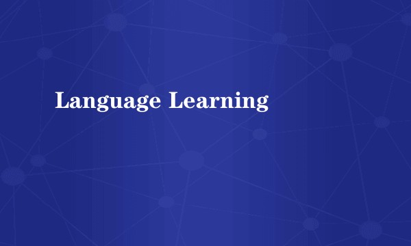 Language Learning