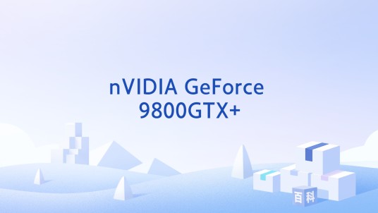 nVIDIA GeForce 9800GTX+