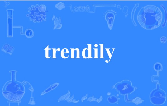 trendily
