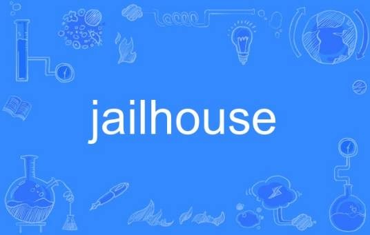jailhouse