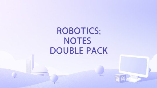 ROBOTICS;NOTES DOUBLE PACK