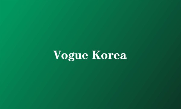 Vogue Korea