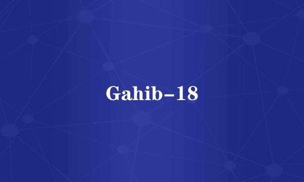 Gahib-18