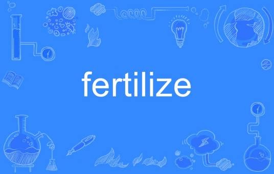 fertilize