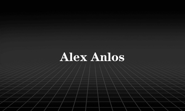 Alex Anlos