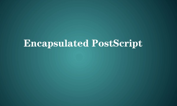 Encapsulated PostScript