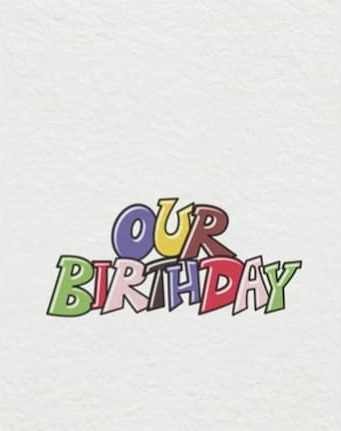 OURBIRTHDAY