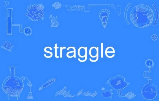 straggle