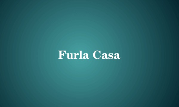 Furla Casa