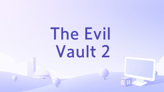 The Evil Vault 2