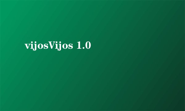 vijosVijos 1.0