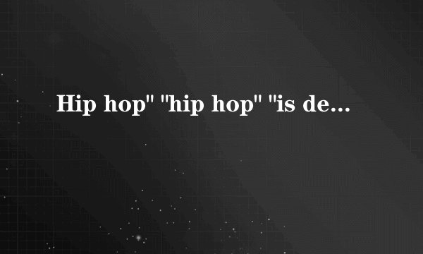 Hip hop