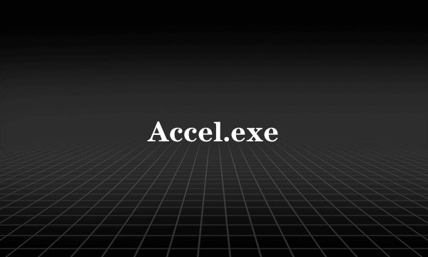 Accel.exe