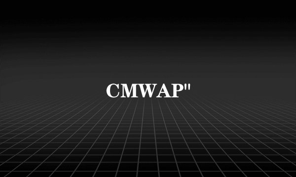 CMWAP