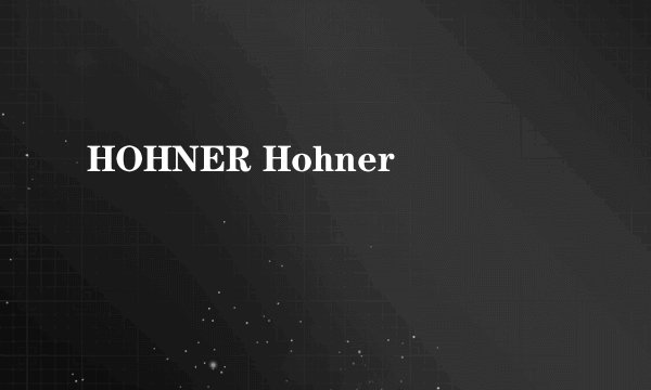 HOHNER Hohner