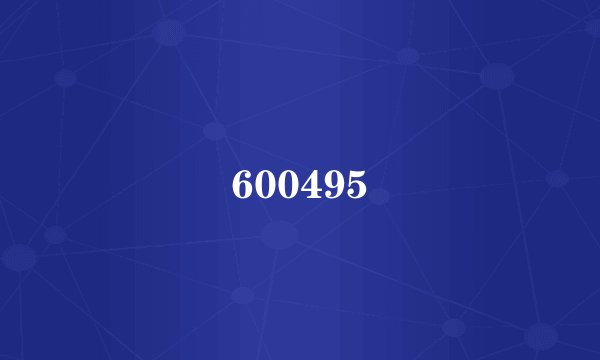 600495